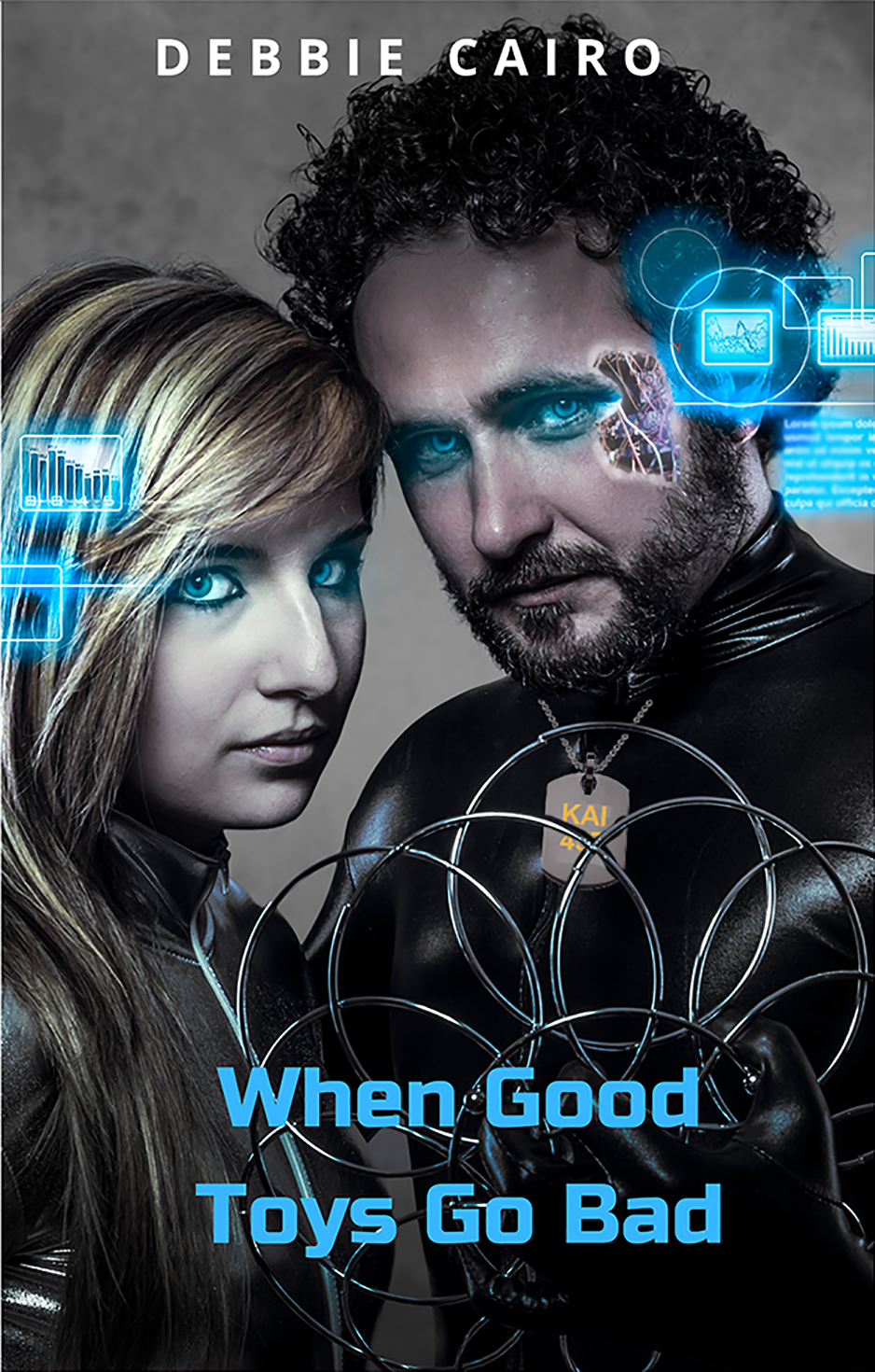 When Good Toys Go Bad by Debbie Cairo
